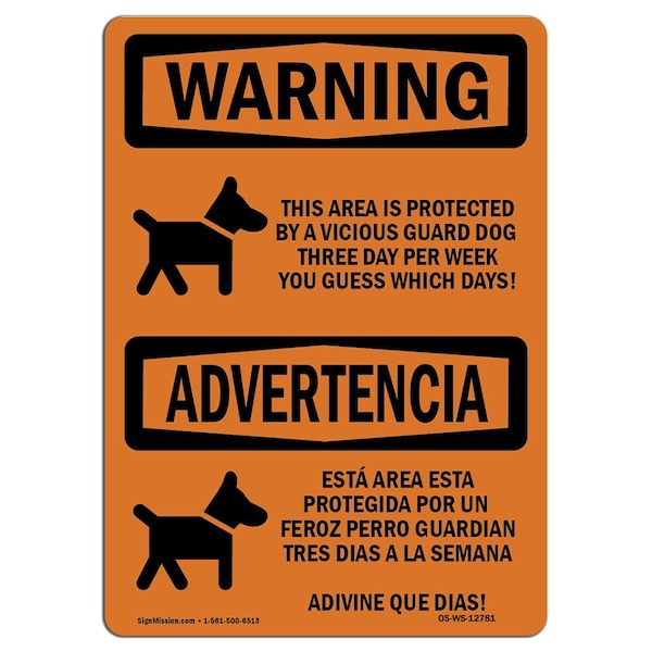 OSHA Warning Sign, 7" H, 10" W, Aluminum, Protected Guard Dog Three Days Bilingual, Landscape